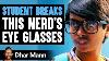 Student Breaks Nerd S Eye Glasses What Happens Next Is Shocking Dhar Mann