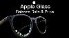 Apple Glass Date De Sortie Et Prix Iglasses 2021 Annonce